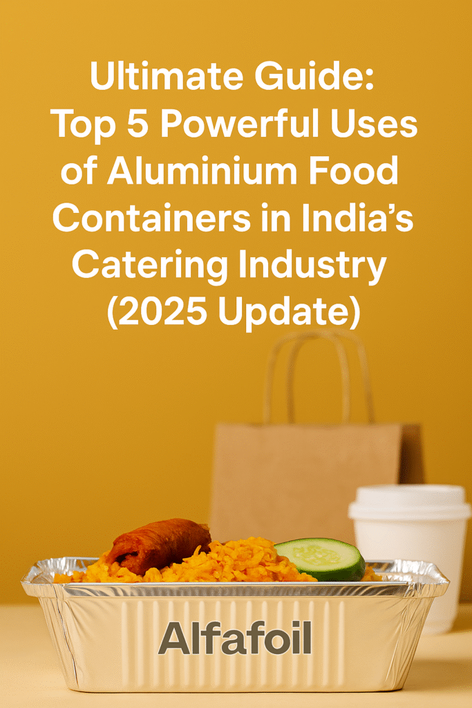 aluminium food containers India
